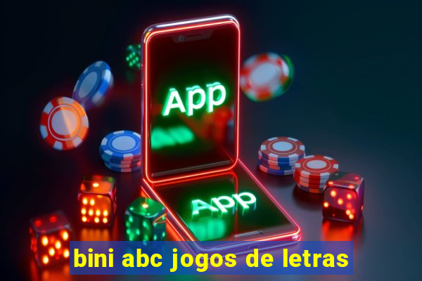 bini abc jogos de letras